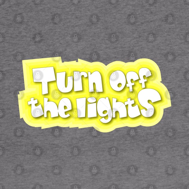 Turn off the lights by Jokertoons